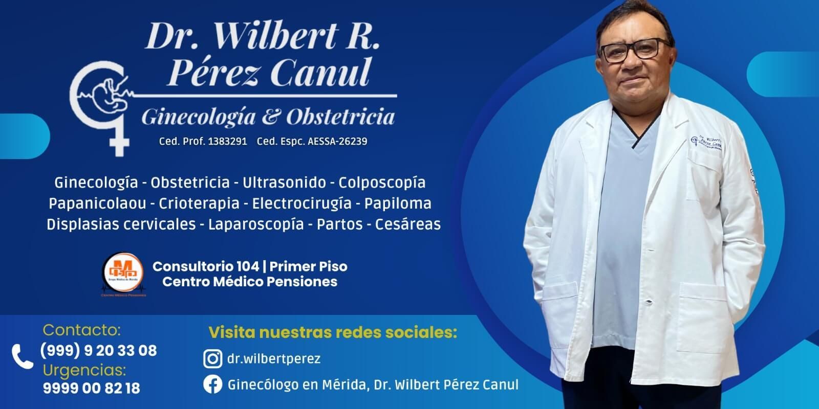 DR. WILBERT R. PÉREZ CANUL