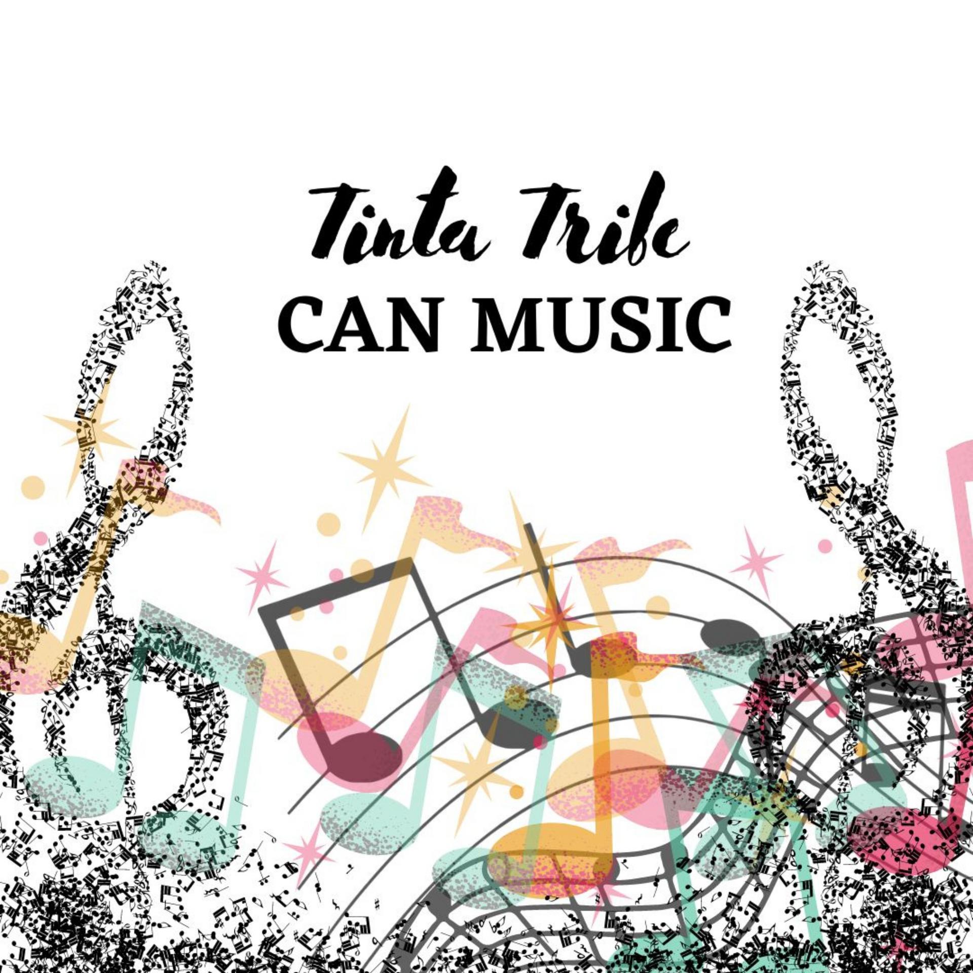 A colorful background with music notes and the words `` tinta tribe can music ''.