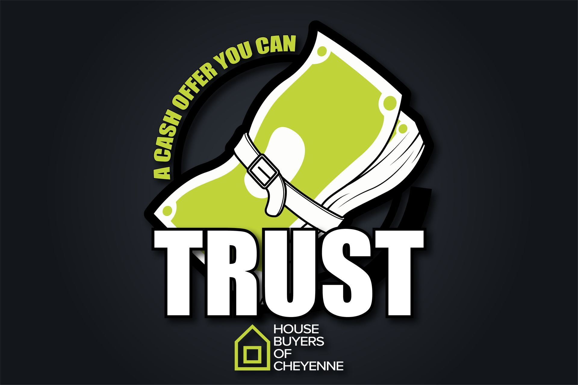 A Cash Offer You Can Trust