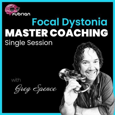 Musician's Focal Dystonia Coaching with Greg Spence