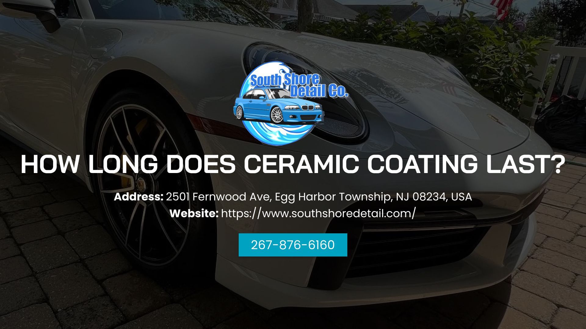 How Long Does Ceramic Coating Last