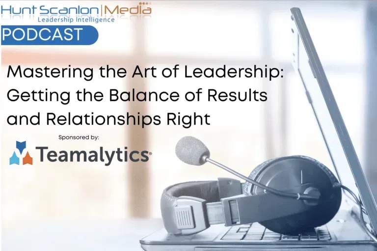 Mastering The Art Of Leadership: Getting The Balance Of Results And Relationships Right