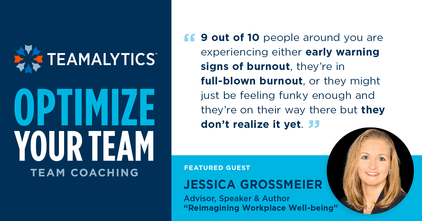 Optimize Your Team: Jessica Grossmeier, Phd, MPH