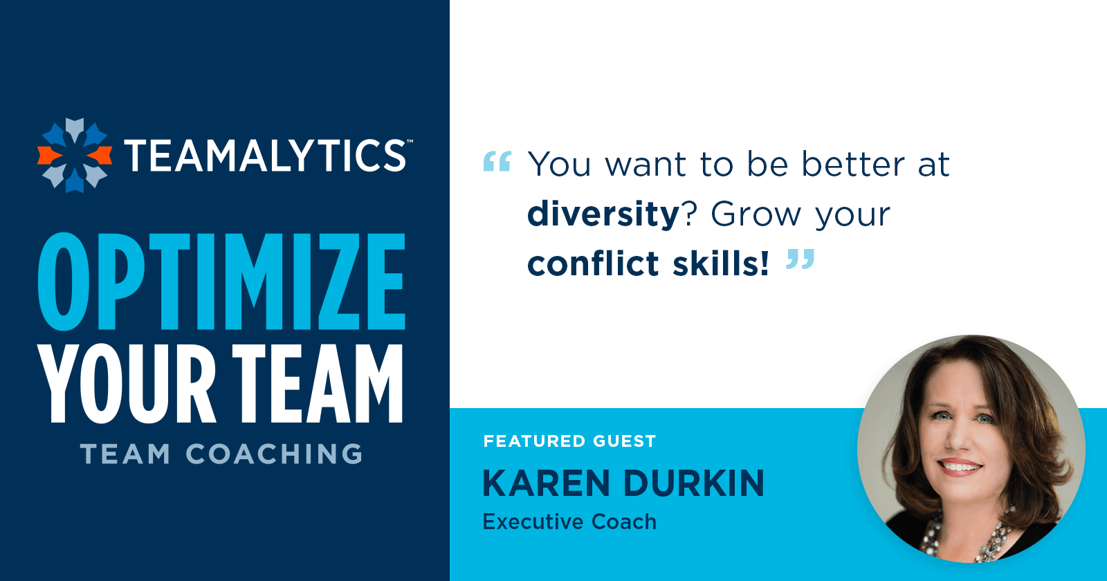 Optimize Your Team: Karen Durkin