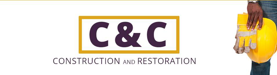 C&C Construction & Restoration