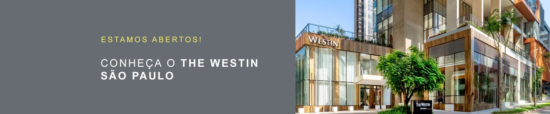 Conheça o The Westin São Paulo