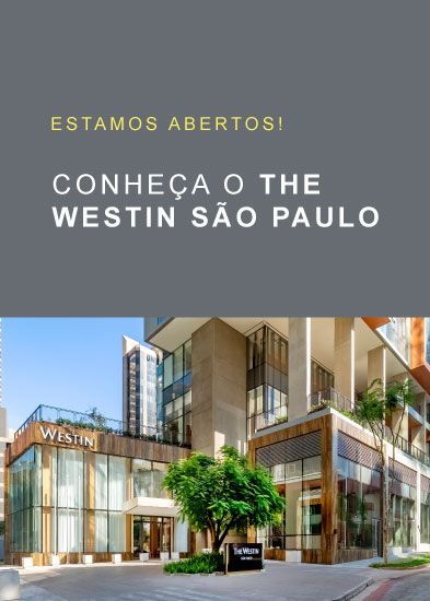 Conheça o The Westin São Paulo