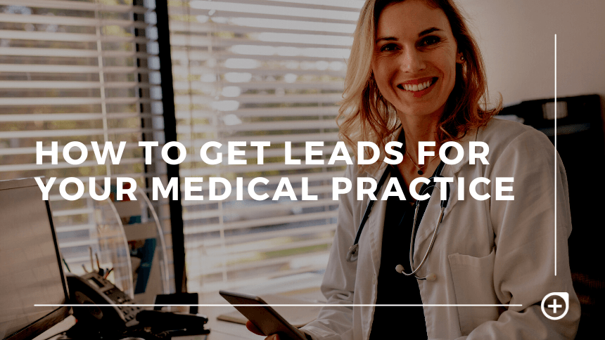 Get New Patient Leads