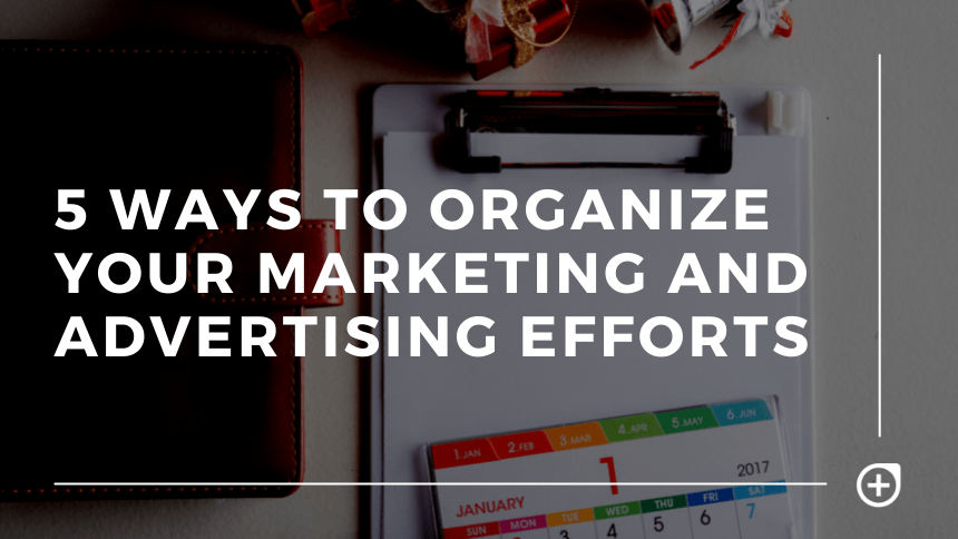 organize marketing and advertising