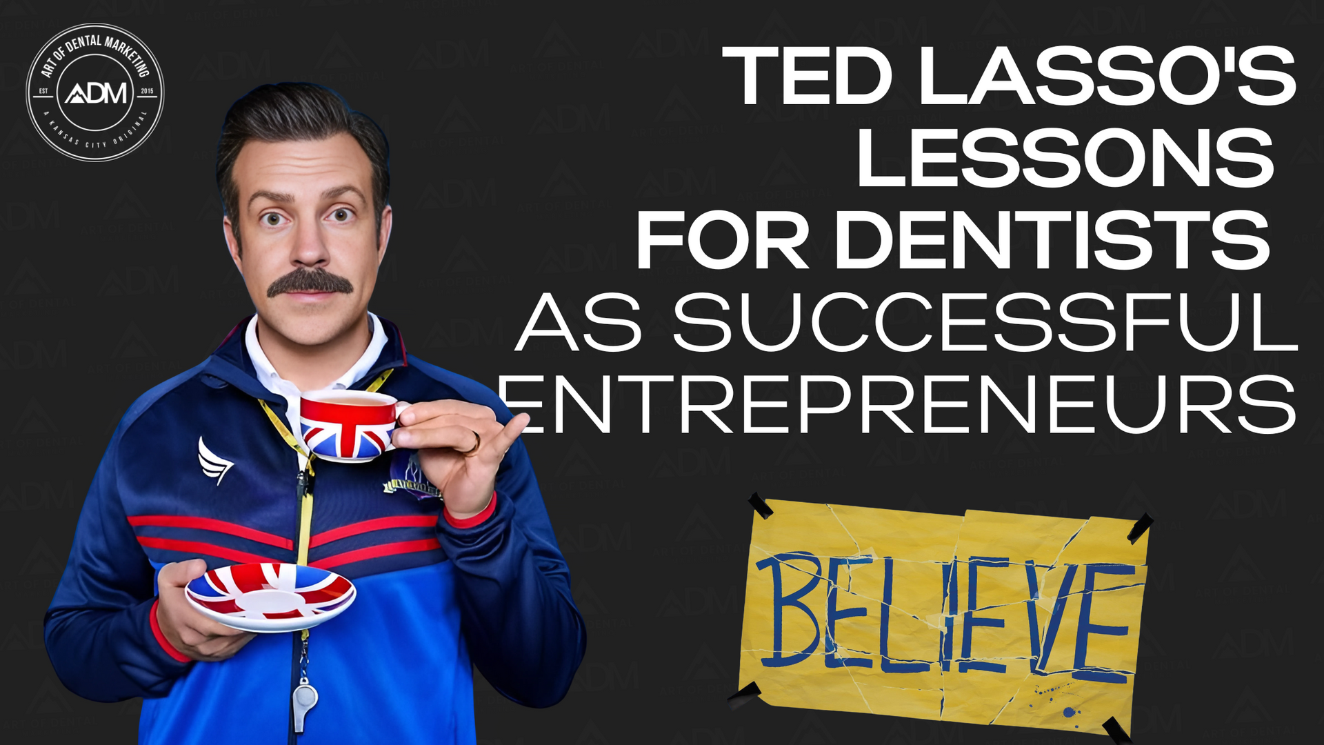 A man with a mustache is standing in front of a sign that says lessons for dentists as entrepreneurs.