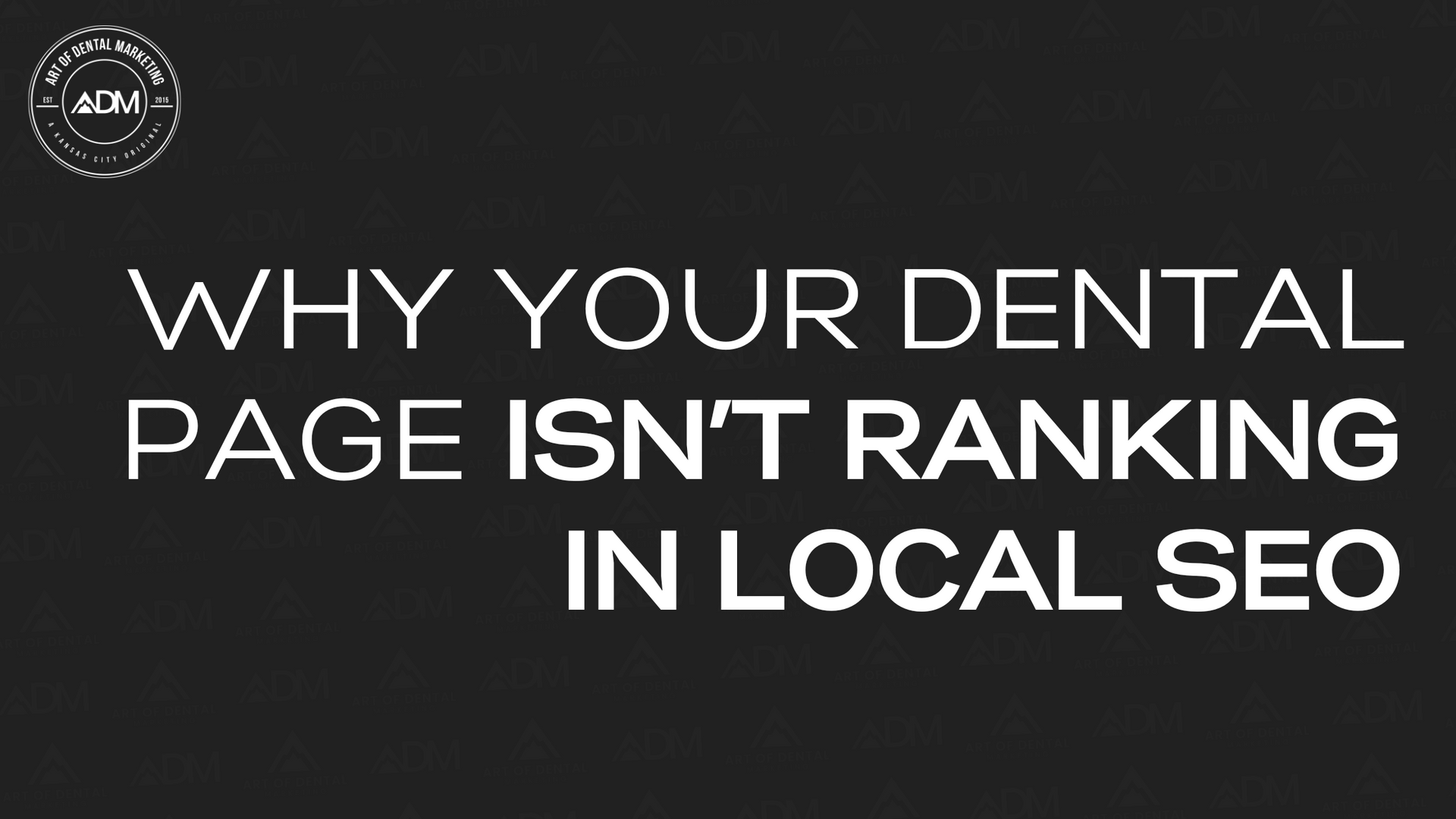 A black background with green text that says `` why your dental page isn 't ranking ''.