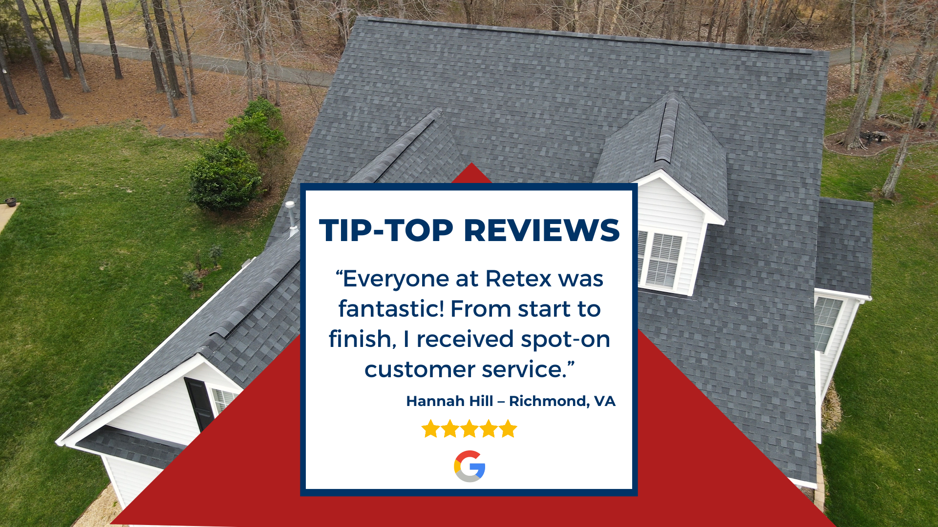 Graphic of client Google review: Everyone at Retex was fantastic! From start to finish, I received spot-on customer service.