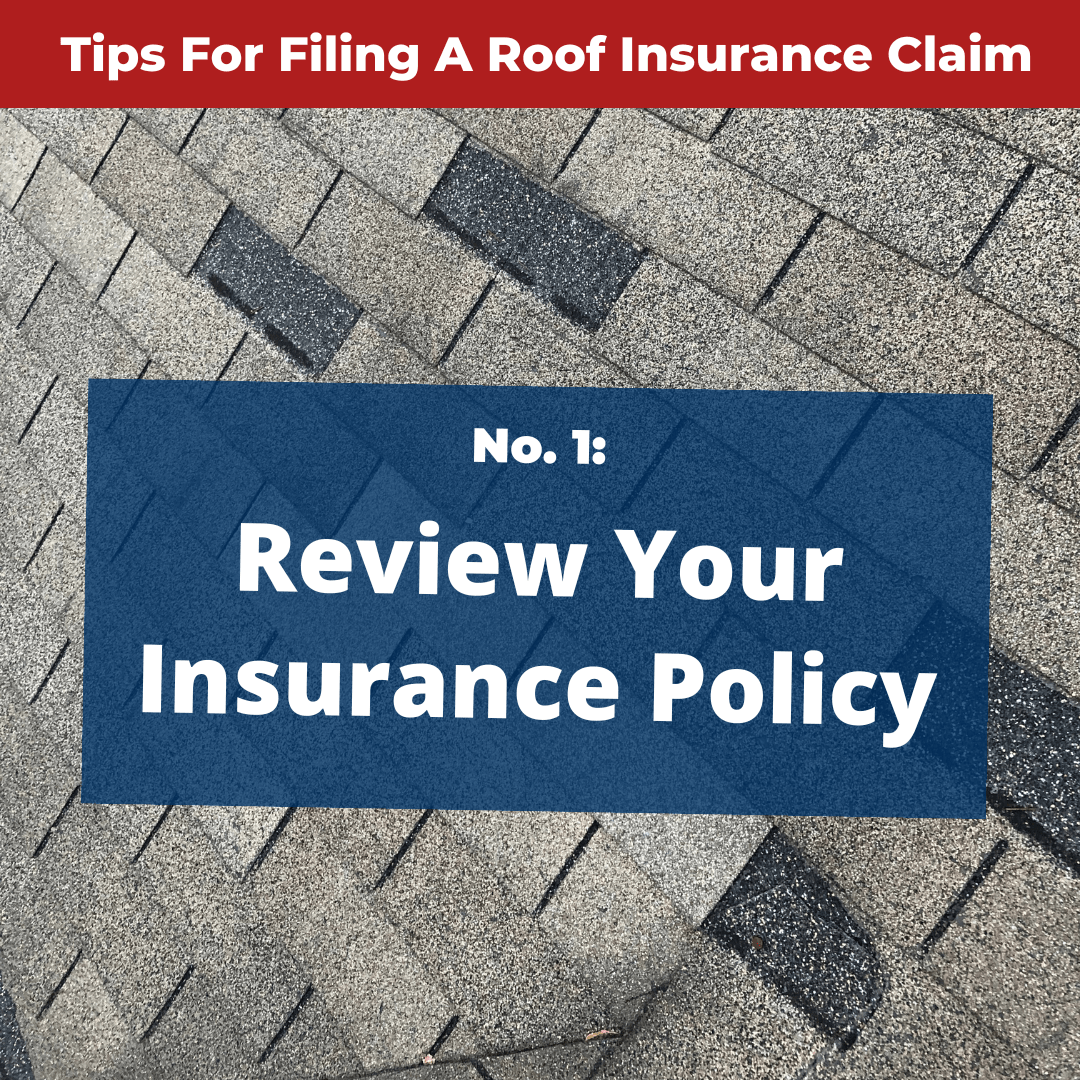 A graphic with missing shingles in background. Text – No.1: Review Your Insurance Policy.