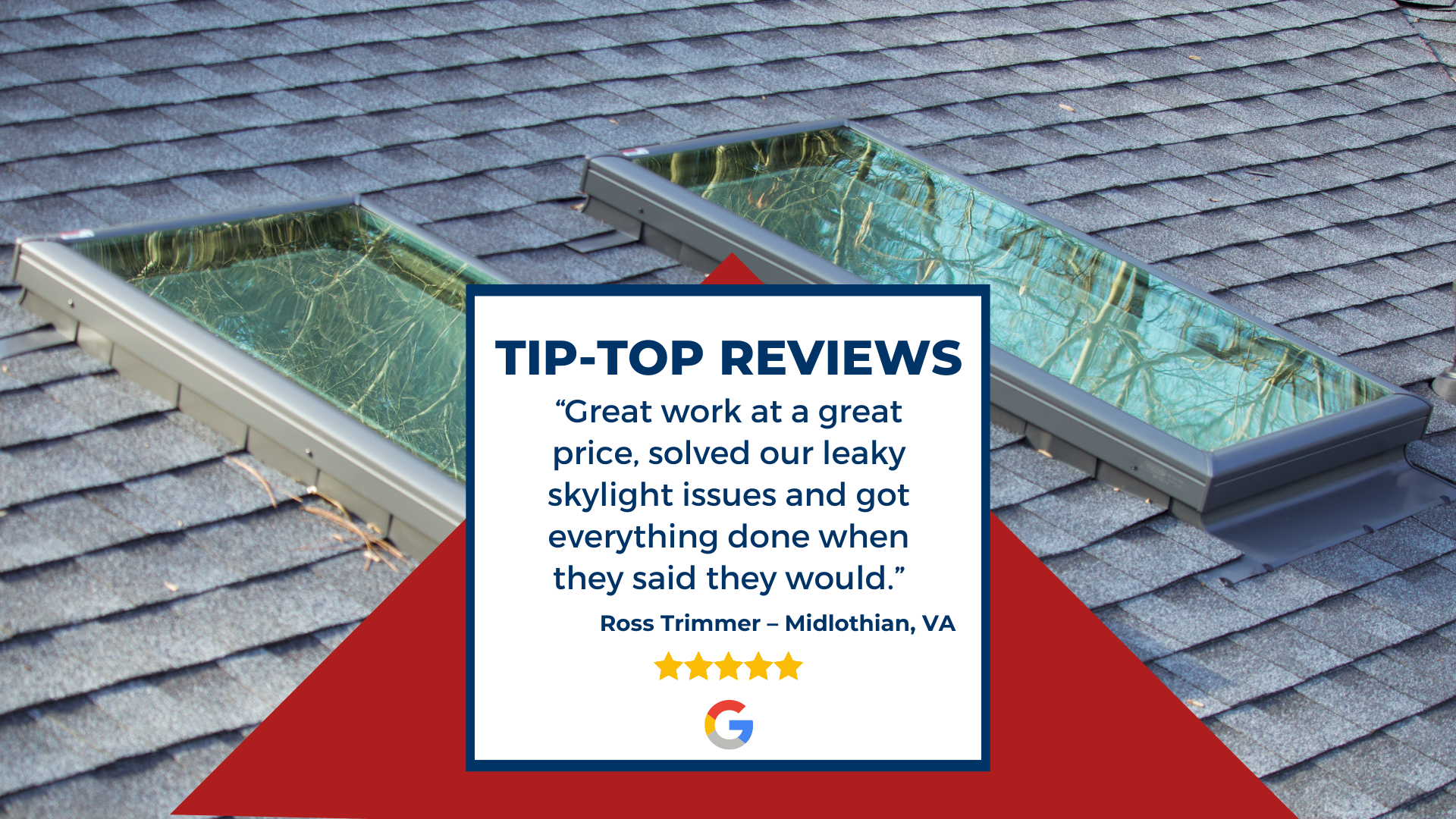 Client review: Great work at a great price, solved our leaky skylight issues and got everything done when they said ...