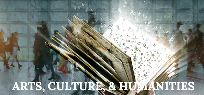 arts, culture, humanities