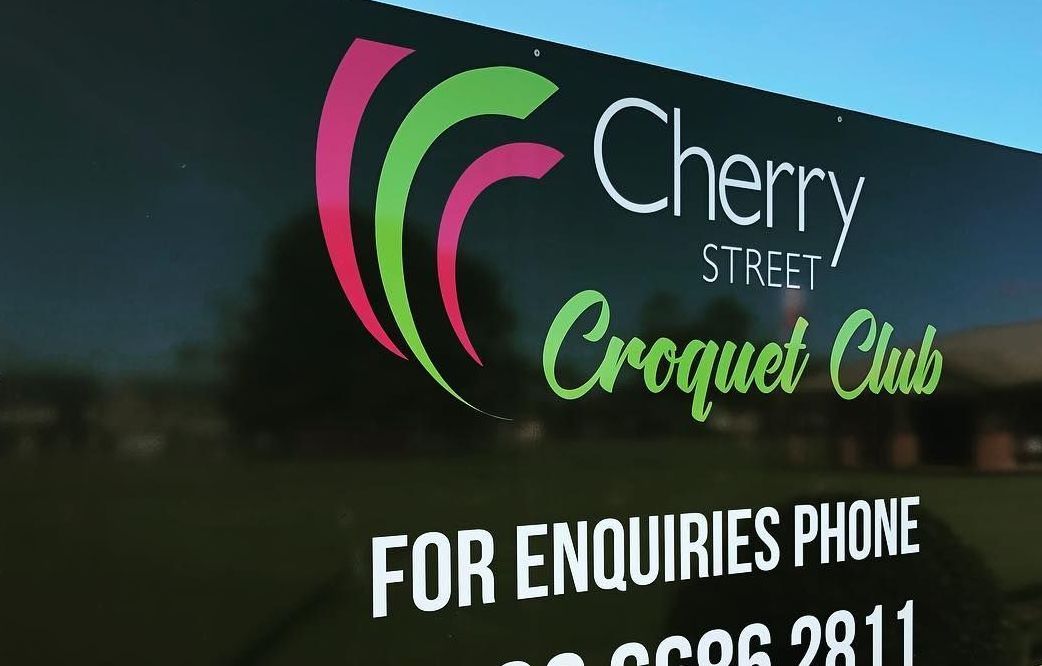 A Sign for the Cherry Street Croquet Club — Sign Media Solutions in Ballina, NSW
