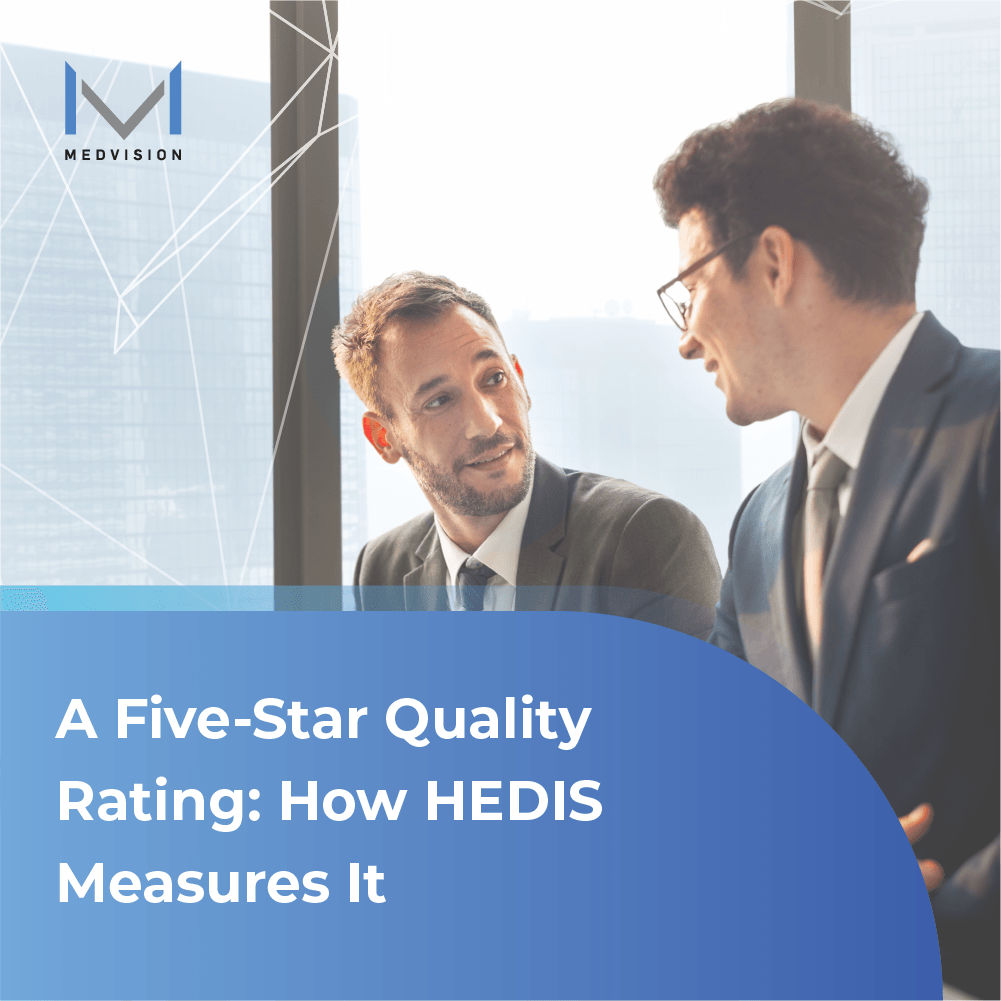 A Five-Star Quality Rating: How HEDIS Measures It