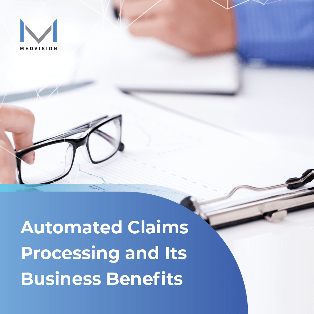 Automated Claims Processing and Its Business Benefits