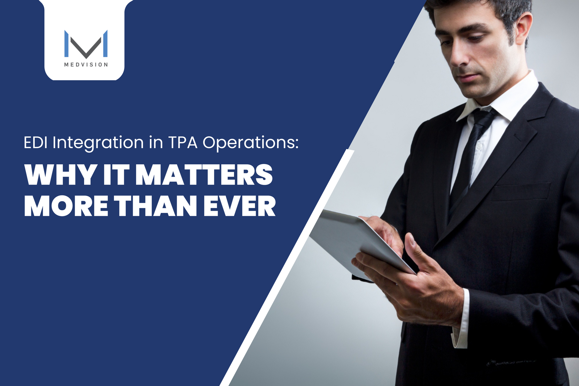 An administrator transforms TPA operations with the integration of EDI technology.