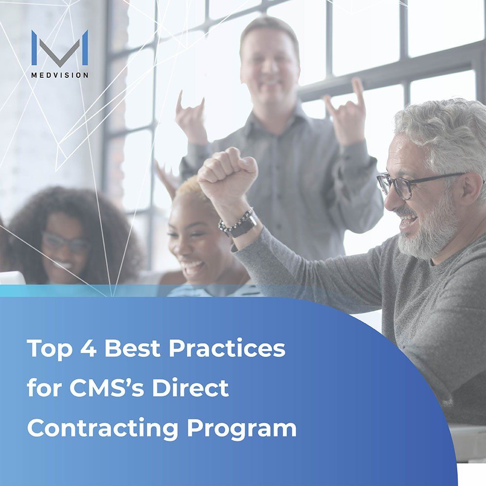 Top 4 Best Practices for CMS’s Direct Contracting Program