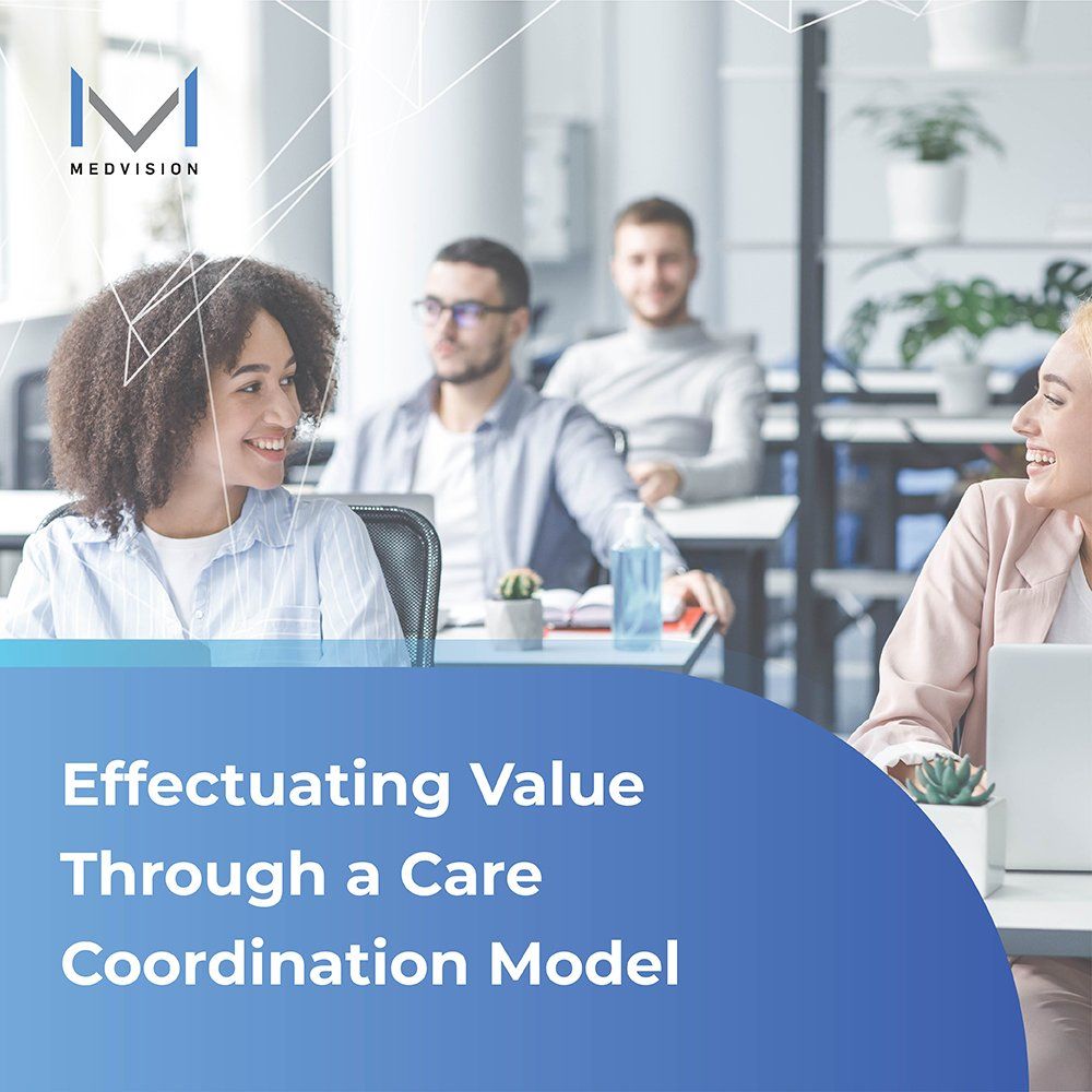 Effectuating Value Through a Care Coordination Model