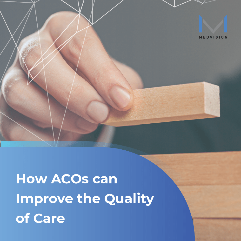 how-acos-can-improve-the-quality-of-care