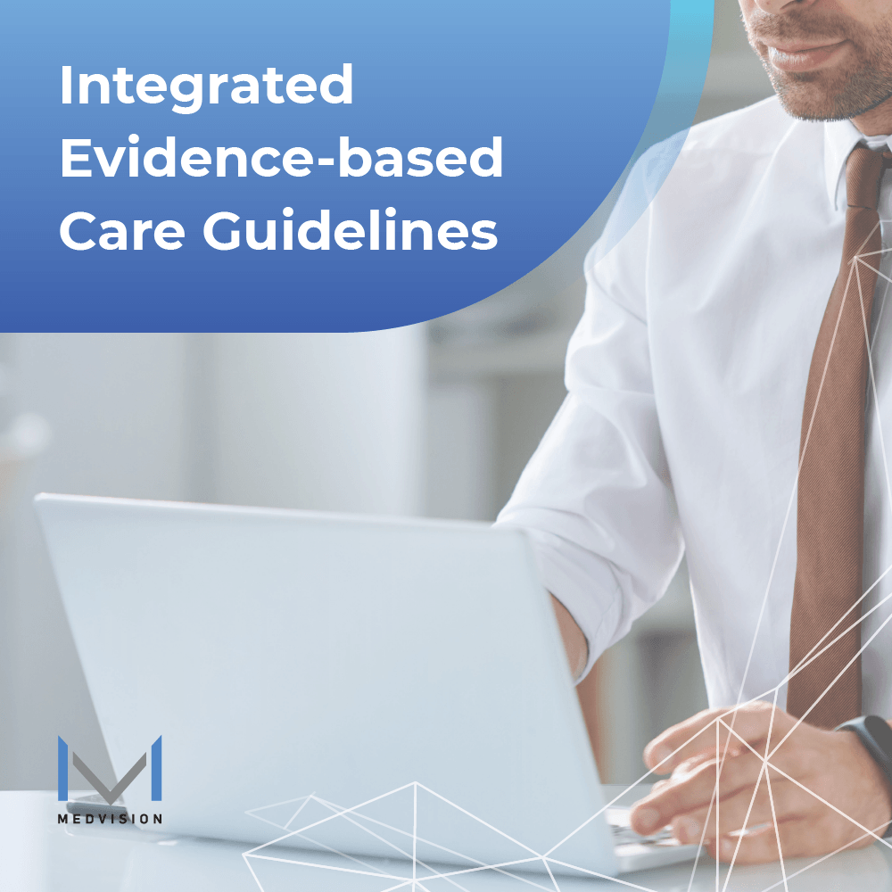 Using Evidence-Based Care Guidelines for ACO Success