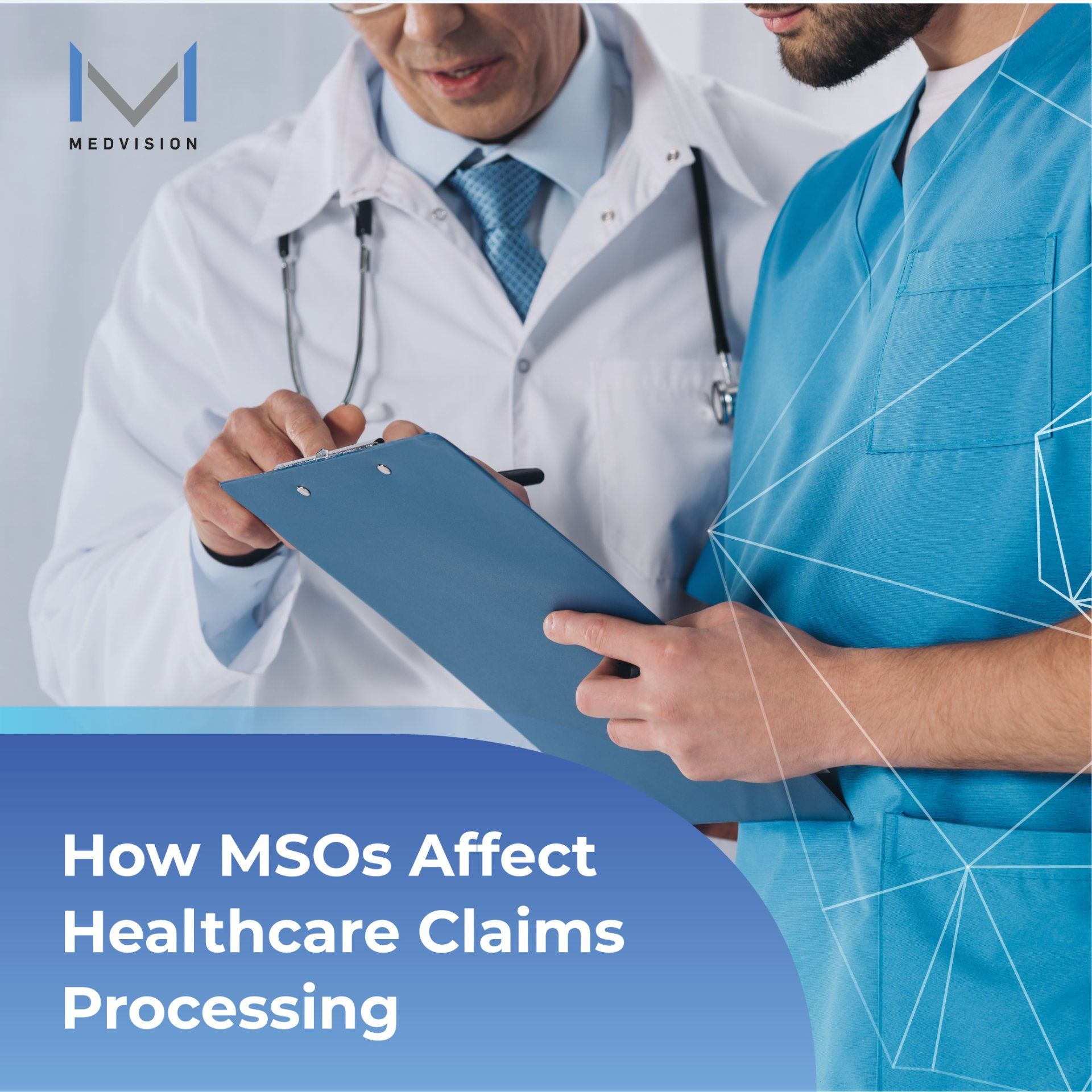 How MSOs Affect Healthcare Claims Processing