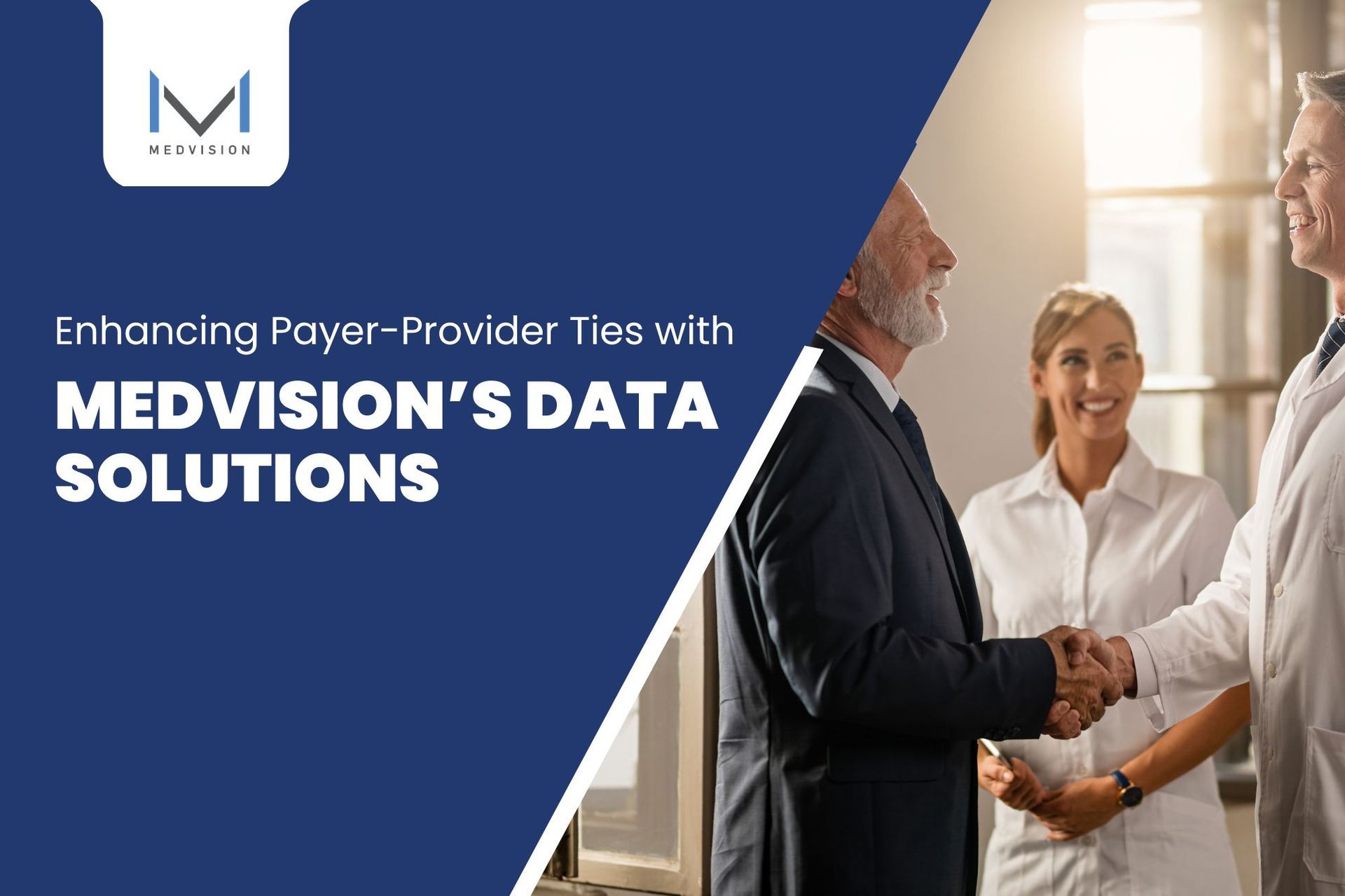MedVision’s healthcare solutions enhance payer-provider relationships.