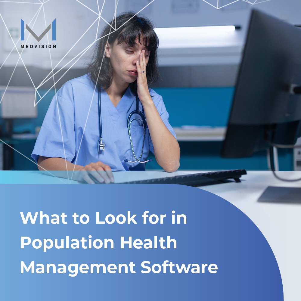 What to Look for in Population Health Management Software