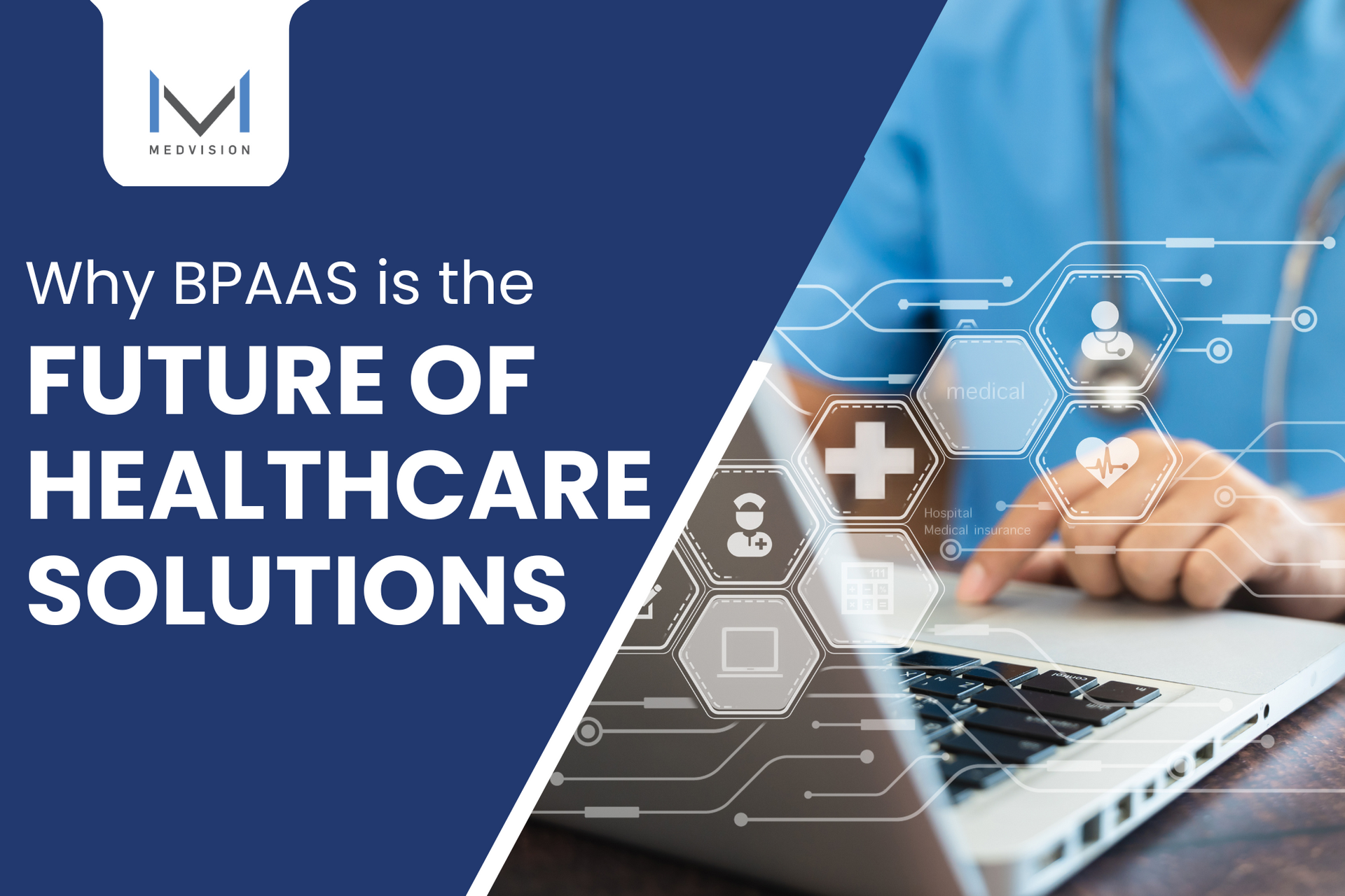 A healthcare professional uses business processes as a service to simplify their organization’s work