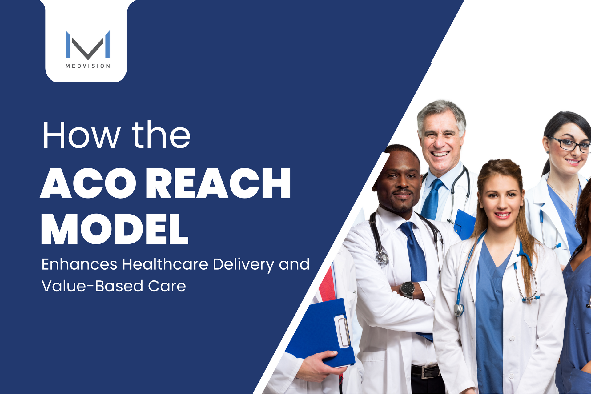 Group of diverse doctors smiling, representing the ACO REACH value-based care model.