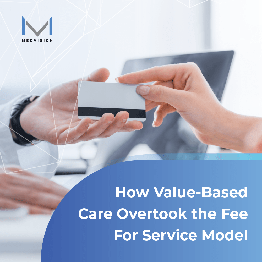 How Value-Based Care Overtook the Fee for Service Model