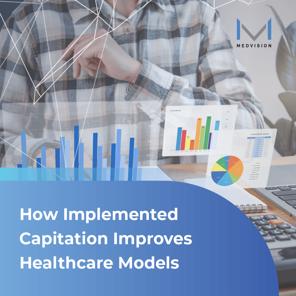 How Implemented Capitation Improves Healthcare Models