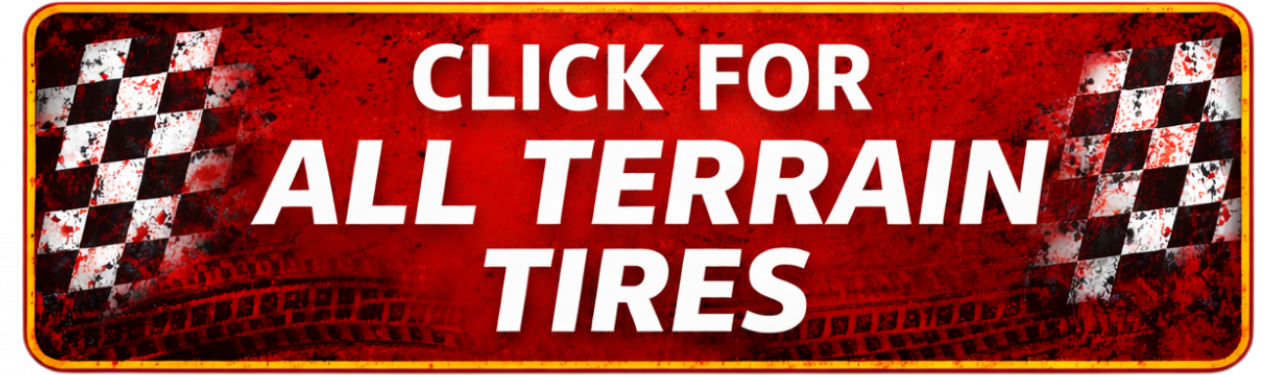 Click here for All Terrain Tires button with red background and checkered flags.