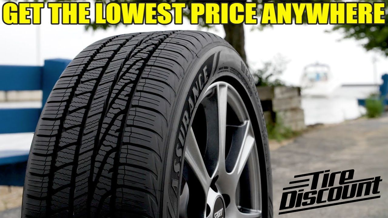 The Very Best Price Anywhere on Goodyear Assurance WeatherReady Tire