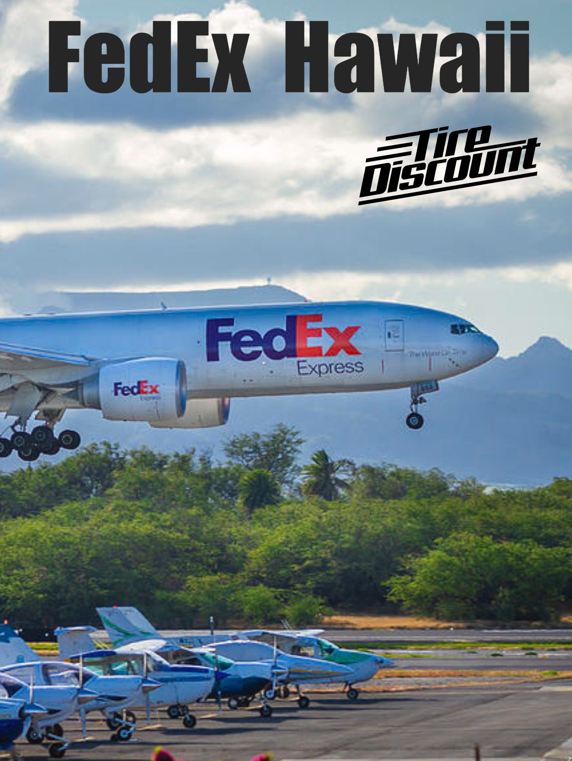 FedEx Hawaii Tire Discount