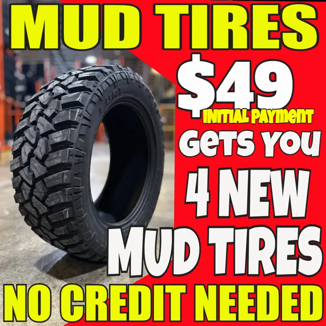 Off-Road Mud Terrain Tires in Nampa, ID. 4X4 tires, Mud Tires, MT tire deals at Nampa, ID. Cheap All-Terrain Truck & Jeep auto vehicle tire prices GET FINANCED NOW