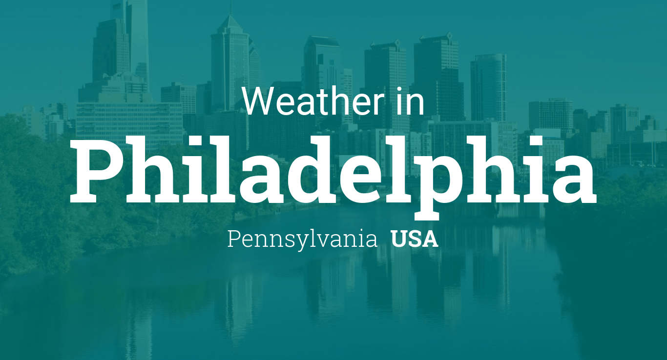 philadelphia pennsylvania weather forecast