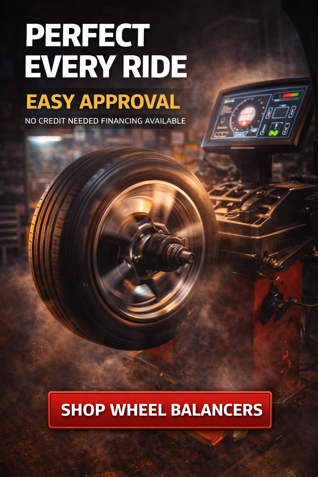 Wheel balancer with a tire; the ad promotes easy approval and financing. Wheel balancers for sale no credit check financing.