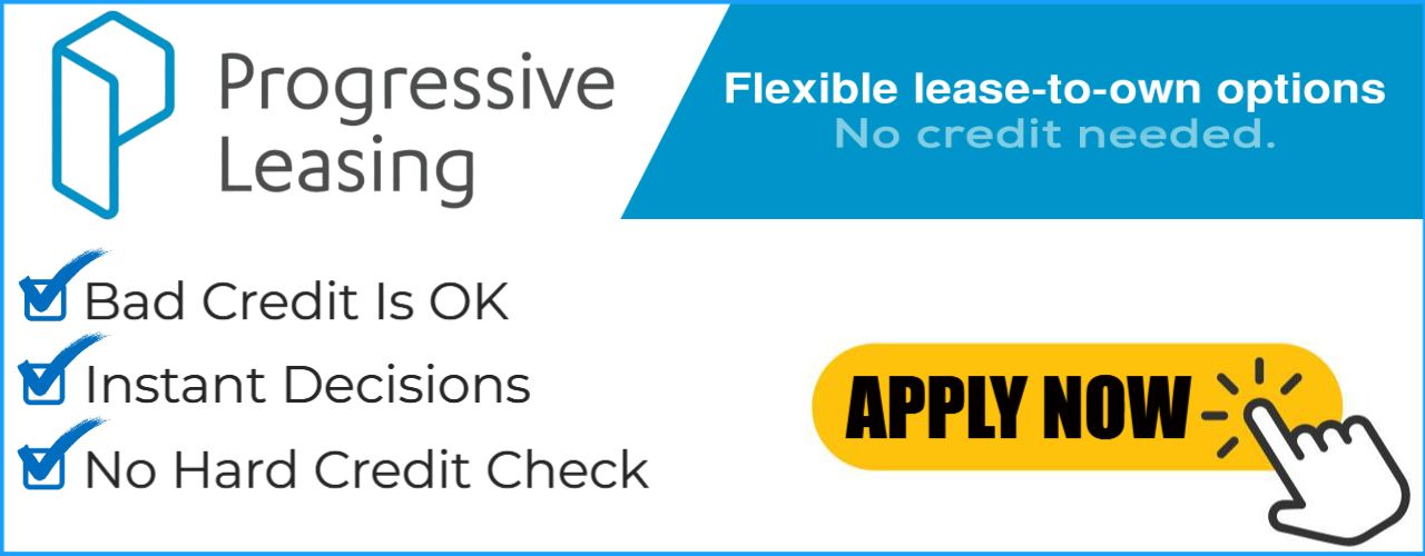 Progressive leasing offers flexible lease-to-own options no credit needed