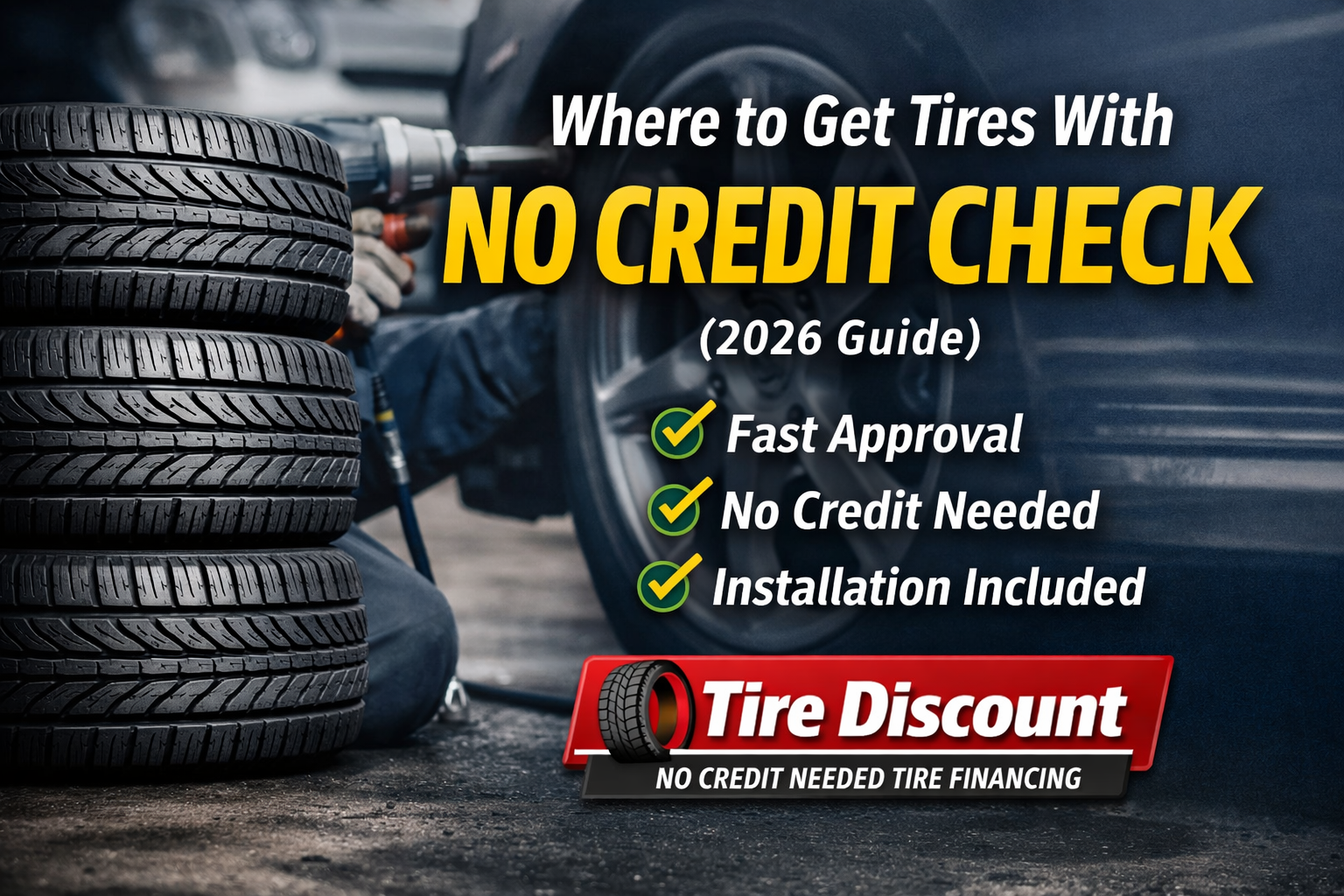 no-credit-check-tire-financing-2026.jpg