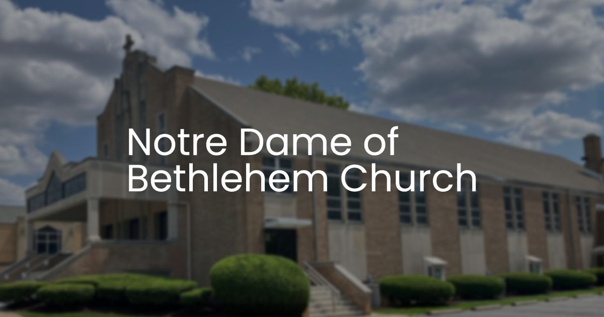 Notre Dame of Bethlehem Catholic Church