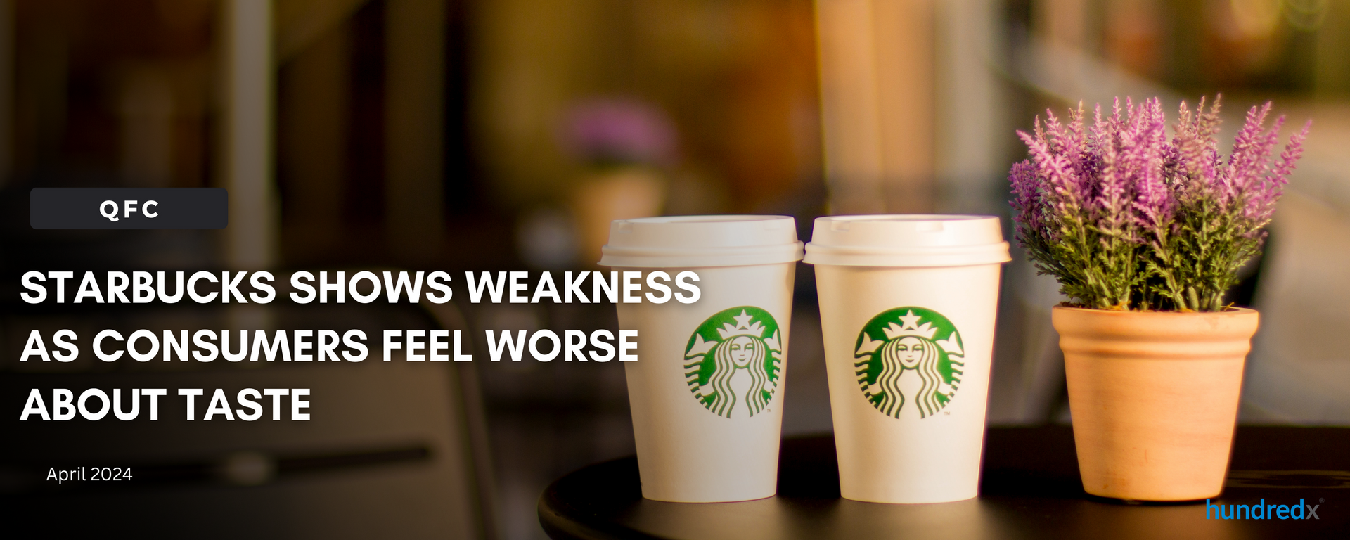 Starbucks shows weakness as consumers feel worse about taste