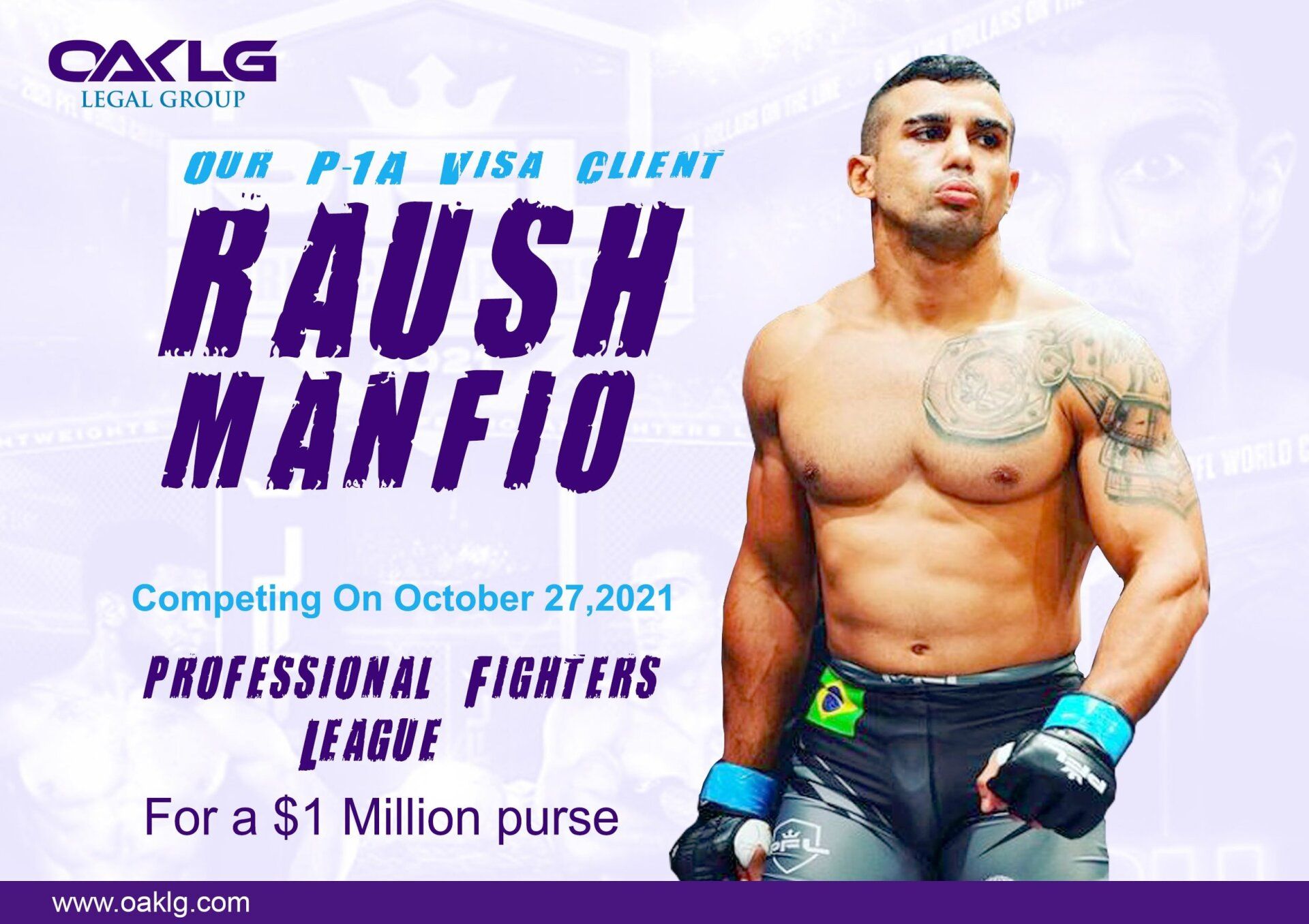 Raush manfio is competing on october 27 , 2021 in the professional fighters league for a $ 1 million purse.