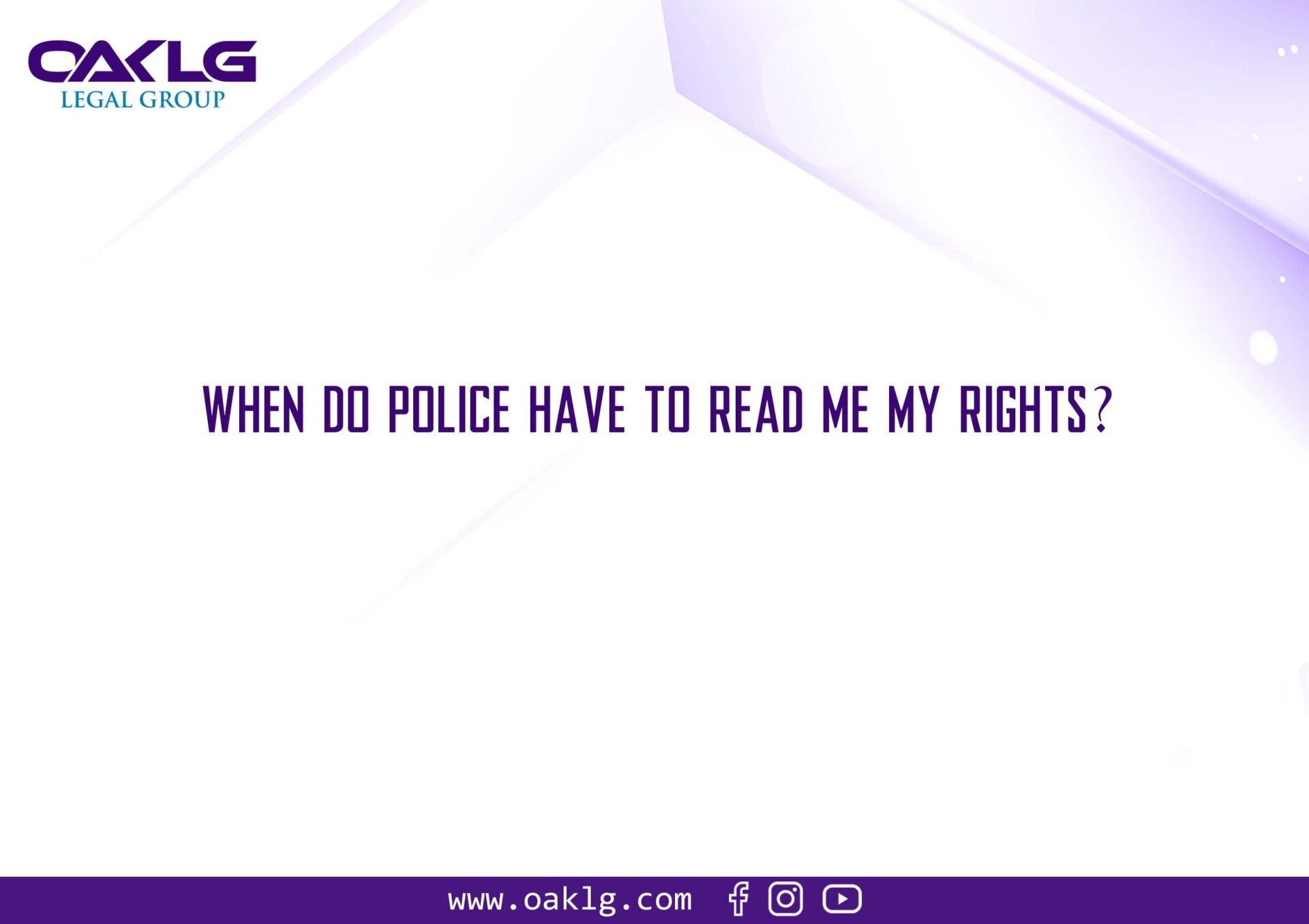 When Do Police Have to Read Me My Rights?