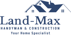 The logo for Land-Max Handyman and Construction shows a house with two roofs.