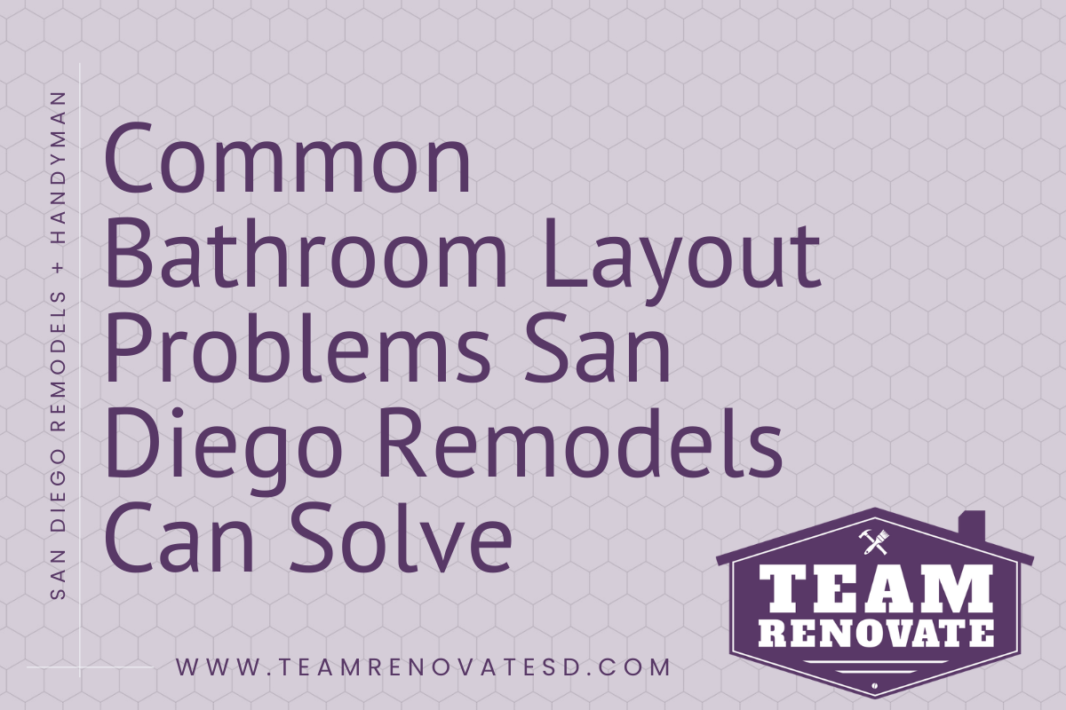 Fix Common Bathroom Layout Problems in San Diego Blog Banner