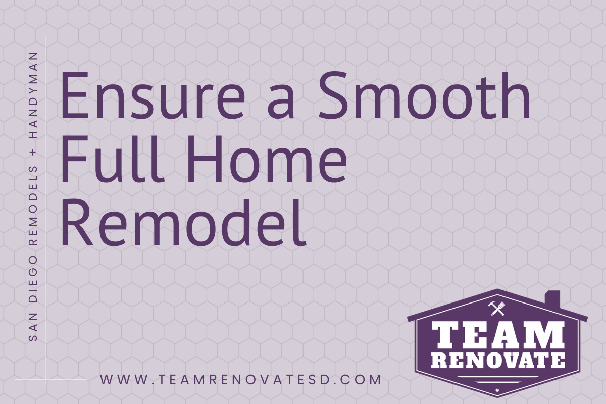 Ensure a Smooth Full Home Remodel Blog Banner