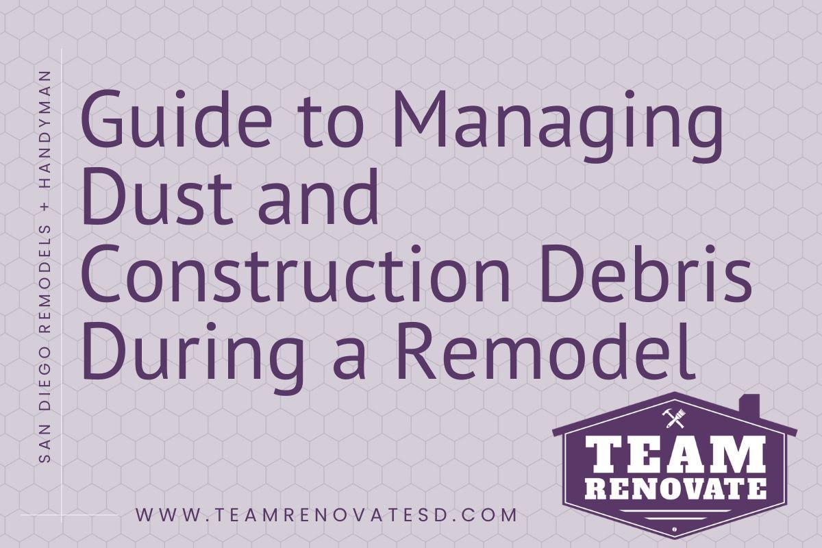 Guide to Managing Dust and Construction Debris During a Remodel Blog Banner